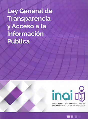 Ley General de Transparencia y Acceso a la Información Pública.