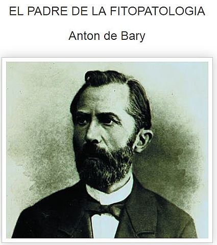 EL PADRE DE LA FITOPATOLOGIA