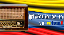 Timeline: HISTORIA DE LA RADIO EN COLOMBIA