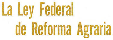 LEY DE REFORMA AGRARIA