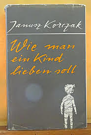 "Wie  man ein Kind lieben soll"