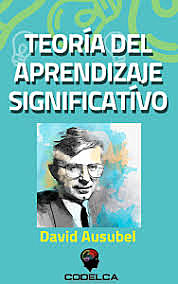 Teorías del Aprendizaje (Ausubel)