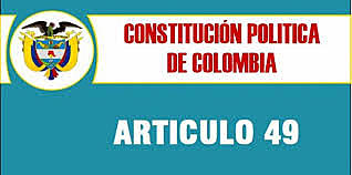 articulo 49 constitucion politica de 1991
