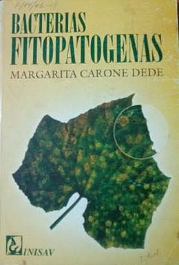 Descubrimiento de bacterias causantes de enfermedades en plantas.