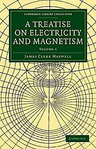 Publicación del tratado sobre electricidad y magnetismo