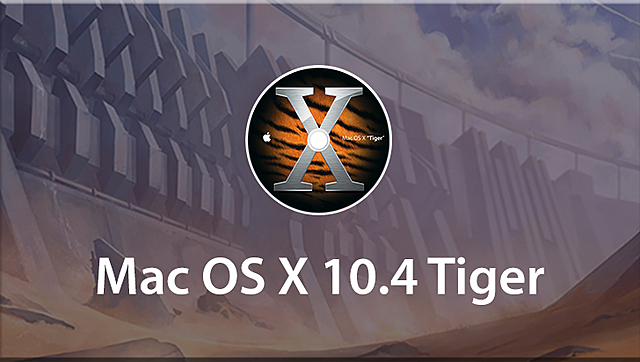 Mac OS X 10.4 “Tiger”