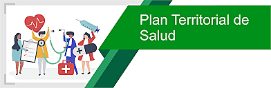 PLAN DE SALUD TERRITORIAL
