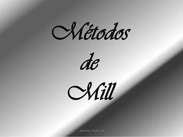 Métodos de Mill