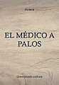 El médico a palos (Neoclasicismo)