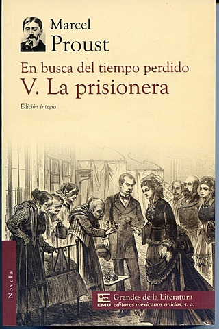 En busca del tiempo perdido 5: La prisionera