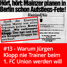 #13 – Warum Jürgen Klopp nie Union-Trainer werden will