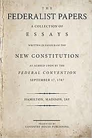The Federalist Papers