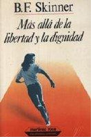 Más allá de la libertad y la dignidad