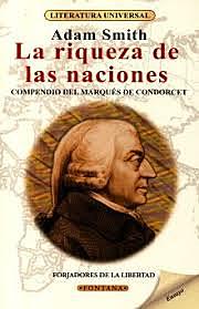 Investigación sobre la Naturaleza y Causas de la Riqueza de las Naciones