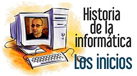 Timeline: Hitos en la historia de la Informática
