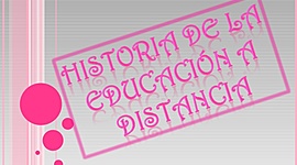 Timeline: HISTORIA DE LA EDUCACIÓN A DISTANCIA