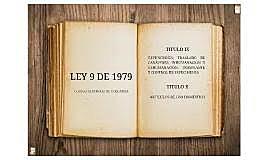 LEY 9 DE 1979. COLOMBIA