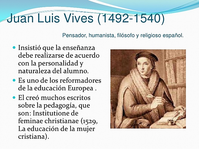 JUAN LUIS VIVES 1492-1540