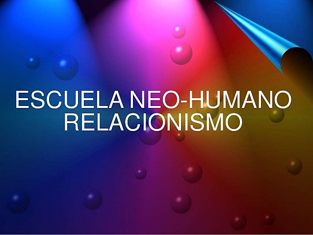 Escuela Neohumanista-relacionista