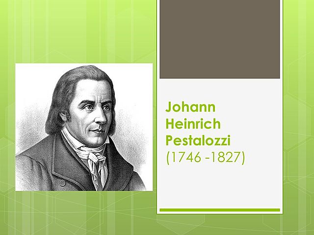 PEDAGOGÍA DE JOHAN HEINRICH  PESTALOZZI