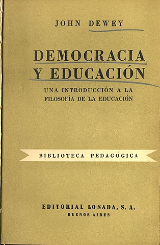 Dewey (1859-1952) - Pedagogía Activa, científica y democrática.