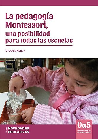 Montessori (1870-1952) - Pedagogía de la Responsabilidad y la autoformación.