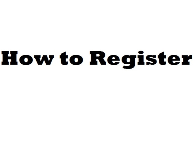 HOW TO REGISTER