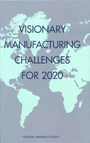 La publicación de Visionary Manufacturing Challenges for 2020