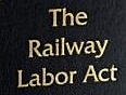 Railway Labor Act
