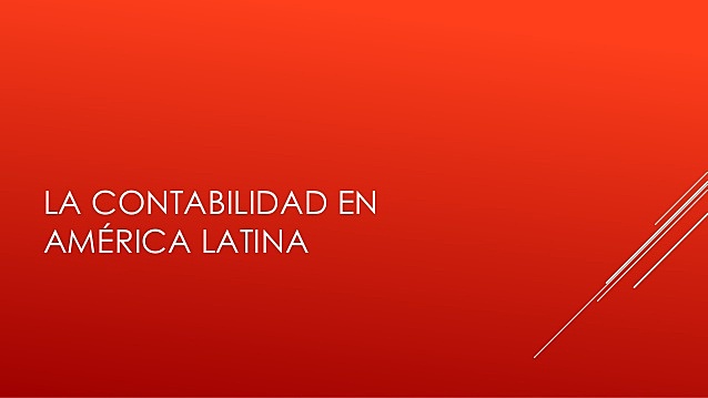 LA CONTABILIDAD EN AMÉRICA LATINA