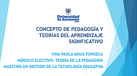 Timeline: CONCEPTO DE PEDAGOGÍA Y TEORÍAS DEL APRENDIZAJE SIGNIFICATIVO
