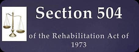 Section 504 of the Rehabilitation Act of 1973 - PL 93-112