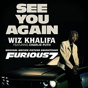"See You Again" by Wiz Khalifa