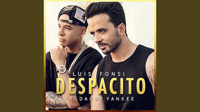 "Despacito" by Luis Fonsi