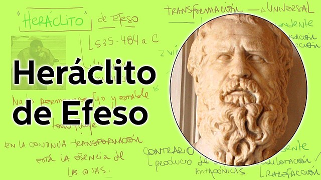 Heráclito de Efeso.