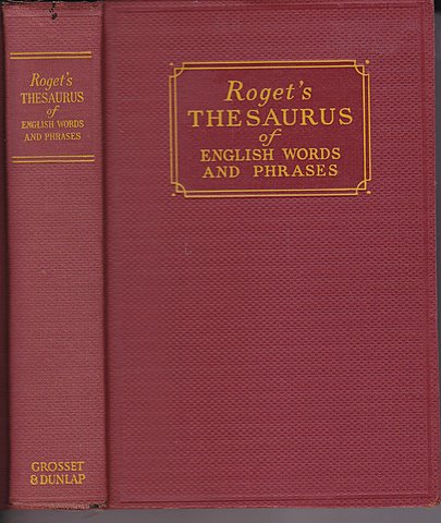 Thesaurus of English Words and Phrases.