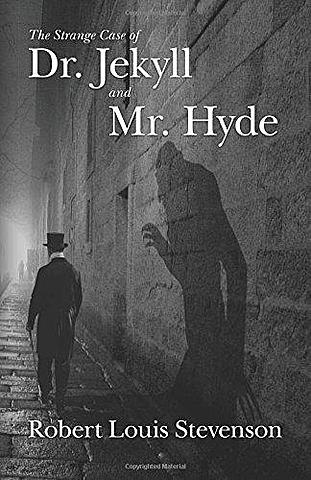 The Strange Case of Dr Jekyll and Mr Hyde.