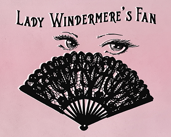 Lady Windermere's Fan.