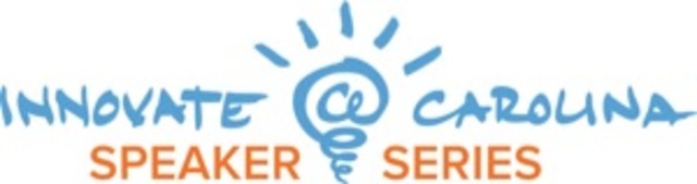 Innovate@Carolina Speaker Series brings two greats