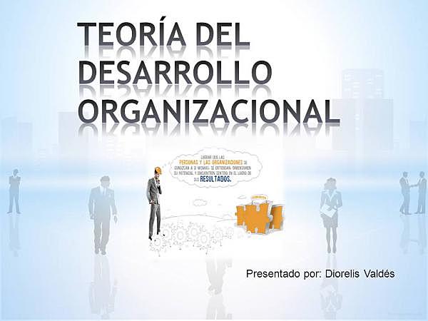 Teoría del desarrollo organizacional