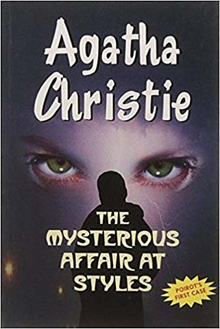 The Mysterious Affair at Styles.