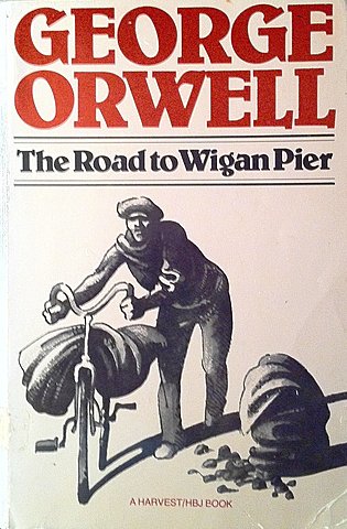 The Road to Wigan Pier.