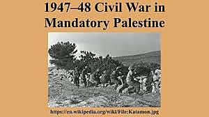 1947-1948 Civil war in mandatory Palestine