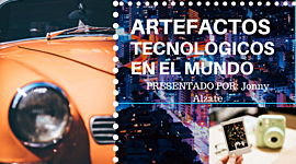 Timeline: ARTEFACTOS TECNOLÓGICOS