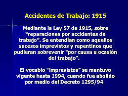 APROBACIÓN DE LA INDEMNIZACIÓN EN COLOMBIA Y LEY 57 DE 1915