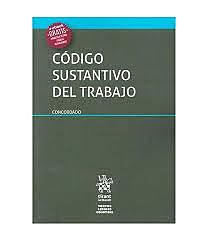 CÓDIGO SUSTANTIVO DEL TRABAJO