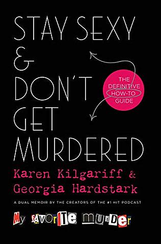 "Stay Sexy and Don't Get Murdered" Is Published