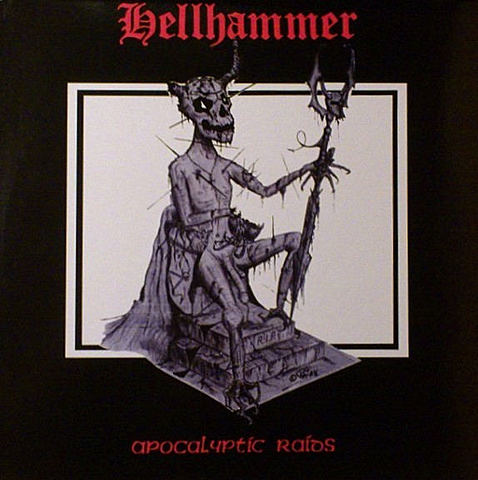 Album 'Apocalyptic Raids' par 'Hellhammer'
