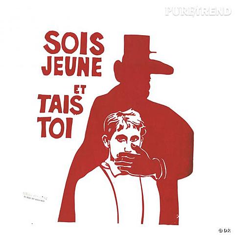 "Sois jeune et tais-toi"