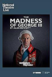 The Madness of George III.